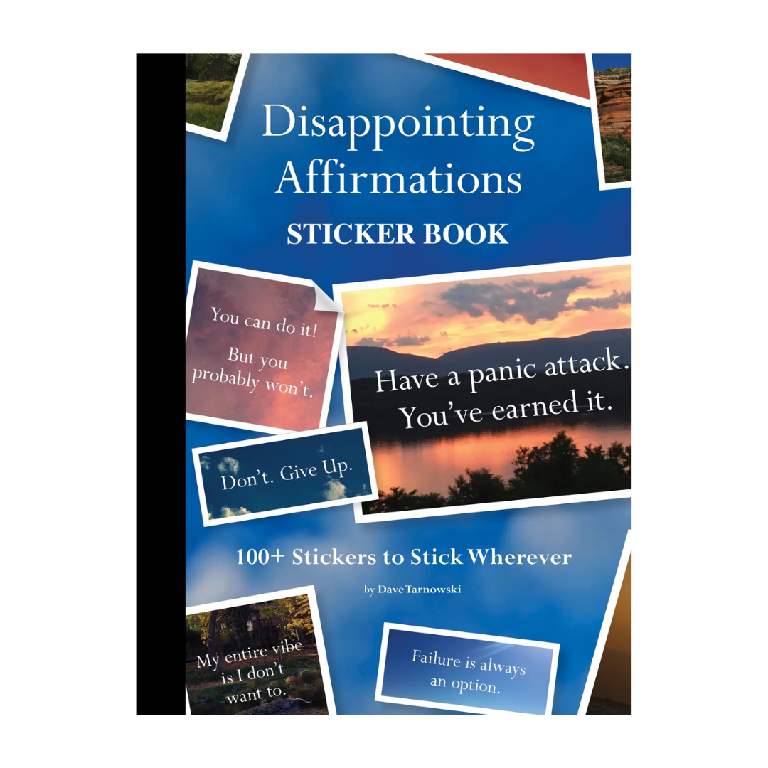 Disappointing Affirmations Sticker Book