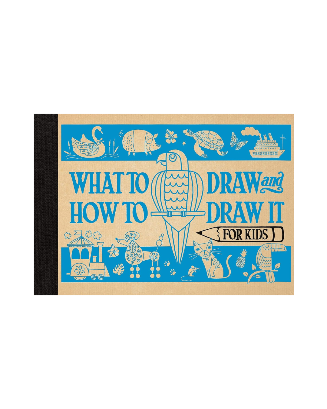 What to Draw & How to Draw It for Kids book cover with fun illustrations