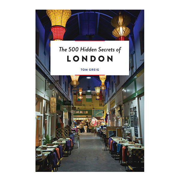 500 Hidden Secrets of London