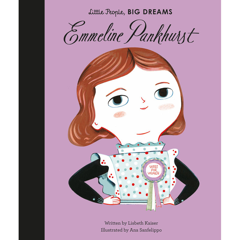 Emmeline Pankhurst Little People Big Dreams
