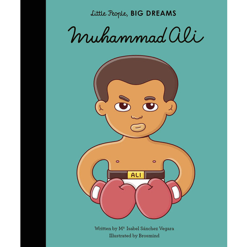 Muhammad Ali Little People Big Dreams