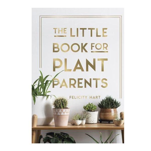 The Little Book For Plant Parents book