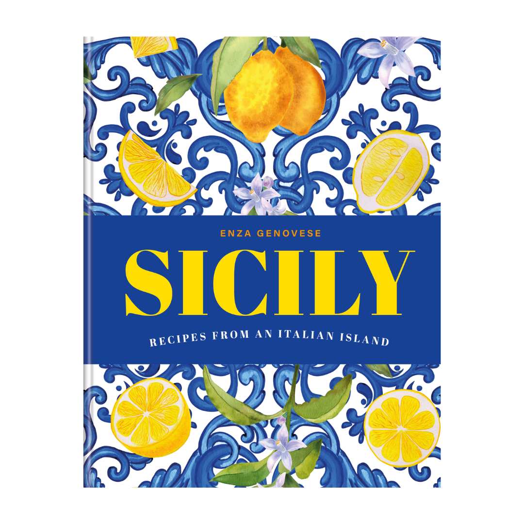 Sicily: Recipes From An Italian Island