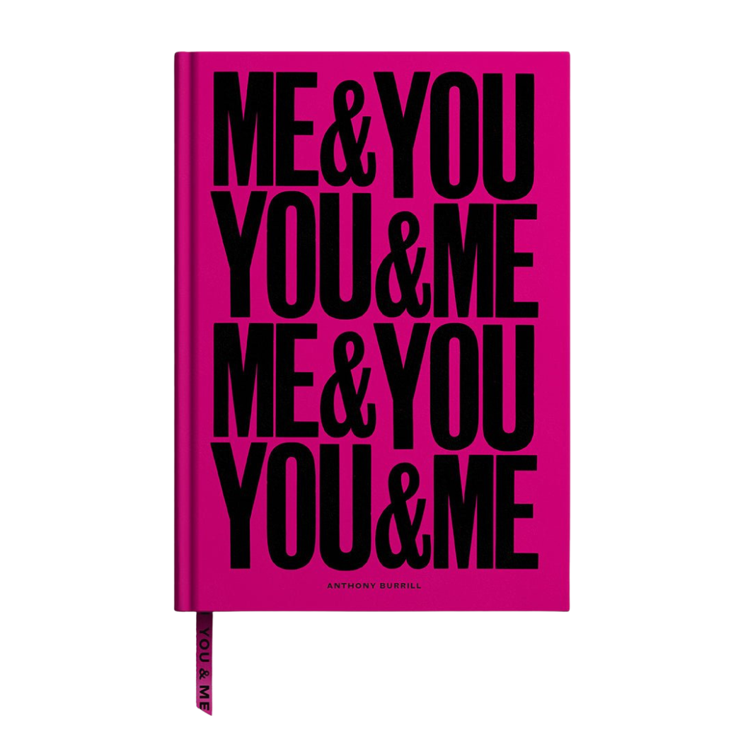 Me &amp; You - Anthony Burrill Notebook