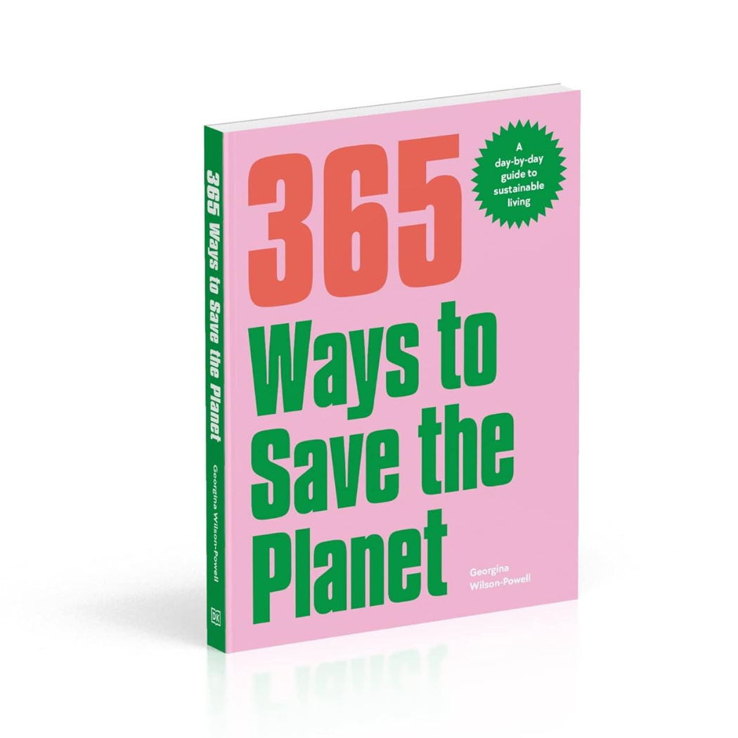365 Ways To Save The Planet