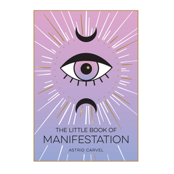 The Little Book Of Manifestation