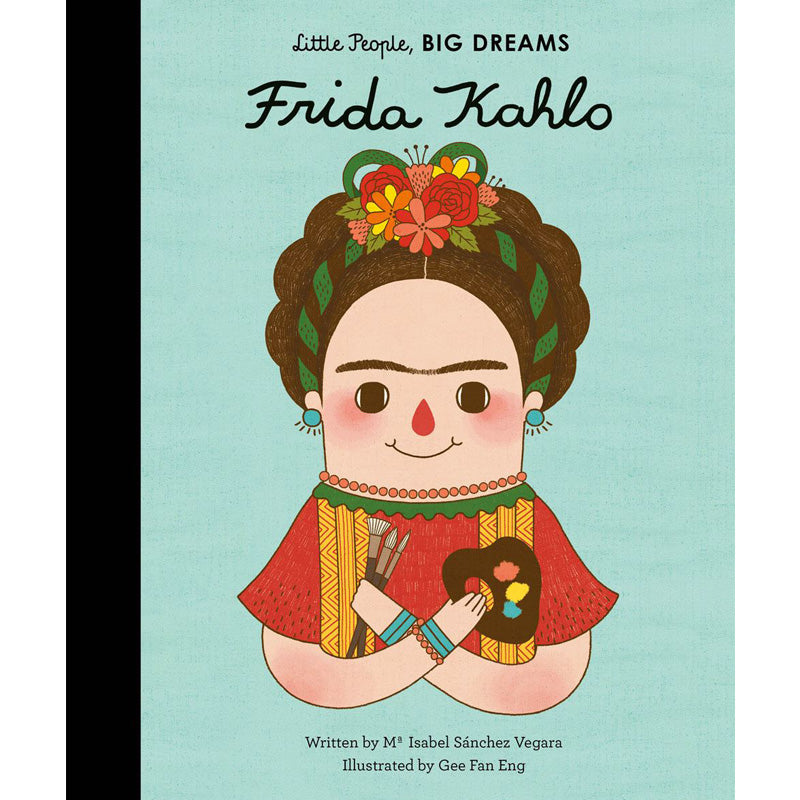 Frida Kahlo Little People Big Dreams 