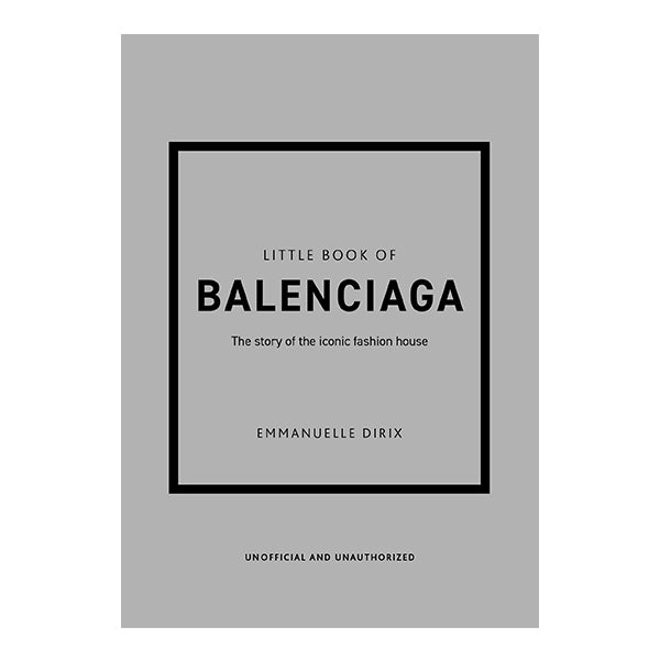 The Little Book Of Balenciaga Book 