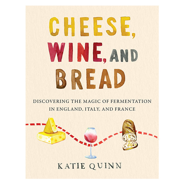Cheese, Wine, and Bread Book