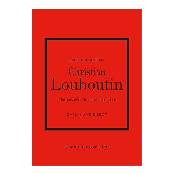 The Little Book Of Christian Louboutin Book 