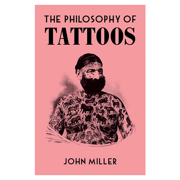The Philosophy of tattoos book