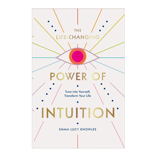 Life  Changing Power of Intuition