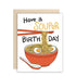 Have A Souper Birthday Card
